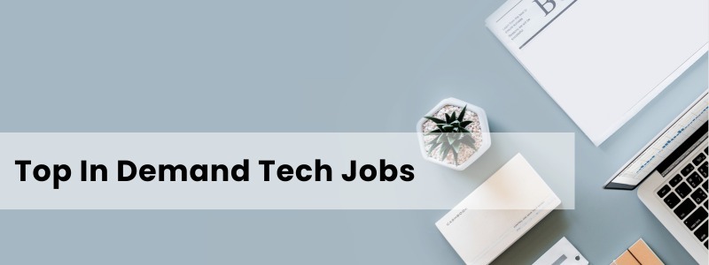 Top In demand tech roles